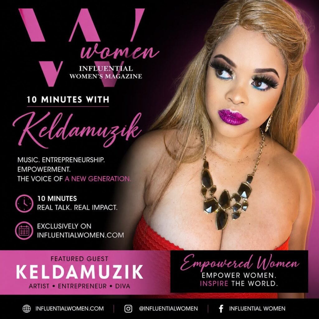 Influential Women Magazine - Keldamuzik Feature